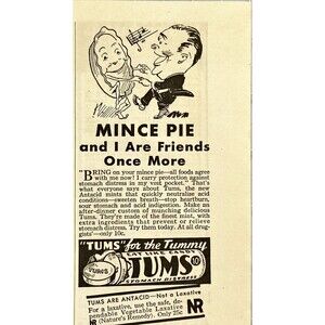TUMS for the Tummy "Mince Pie and I are Friends Once More" Vintage Print Ad 1931